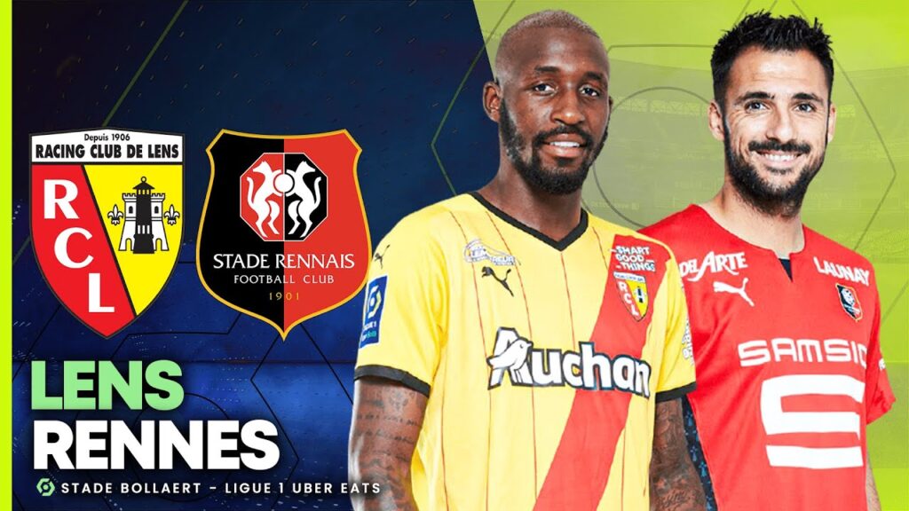 Rc Lens Rennes Sur Quelle Cha Ne Regarder Le Match De Ligue En