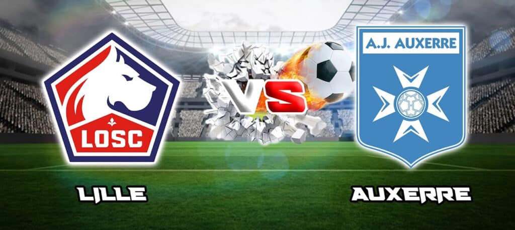 Lille Auxerre (TV/Streaming) Sur Quelle Chaine Suivre Le Match De Ligue ...